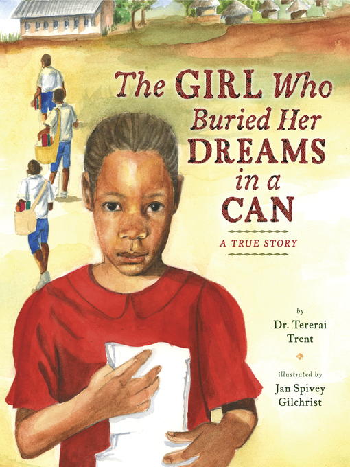 Title details for The Girl Who Buried Her Dreams in a Can by Tererai Trent - Available